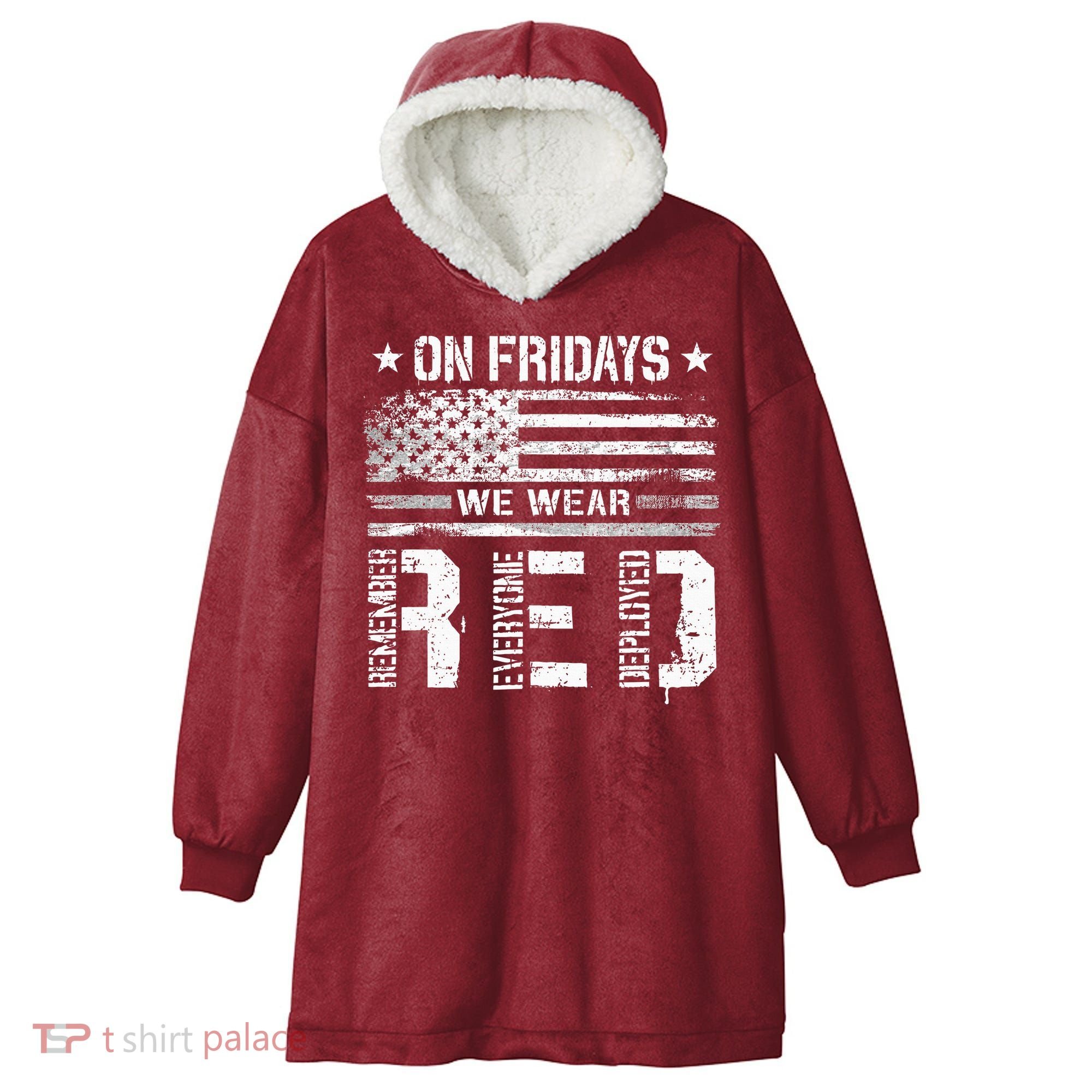 On Friday We Wear Red American Flag Military Supportive Hooded Wearable Blanket