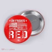 On Friday We Wear Red American Flag Military Supportive Button thumb 0