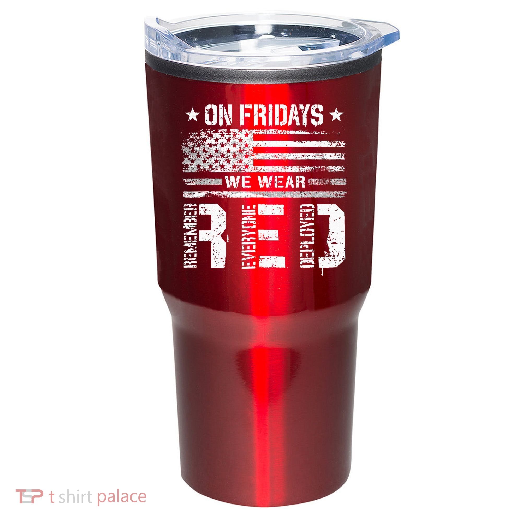 On Friday We Wear Red American Flag Military Supportive Tumbler