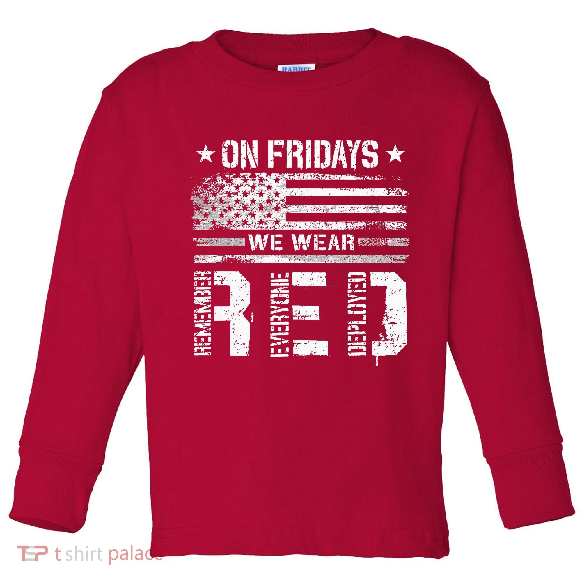 On Friday We Wear Red American Flag Military Supportive Toddler Long Sleeve Shirt