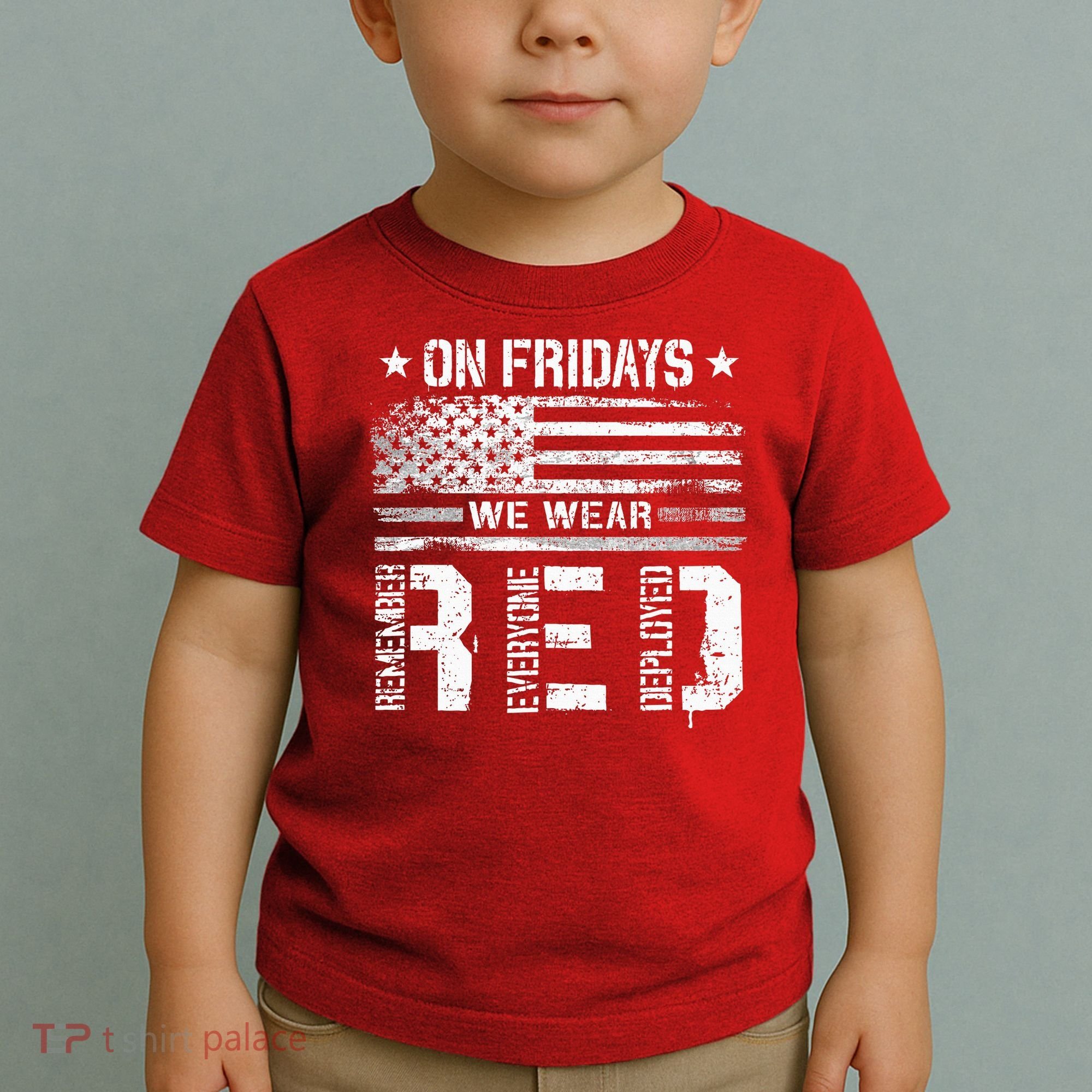 On Friday We Wear Red American Flag Military Supportive Toddler T-Shirt
