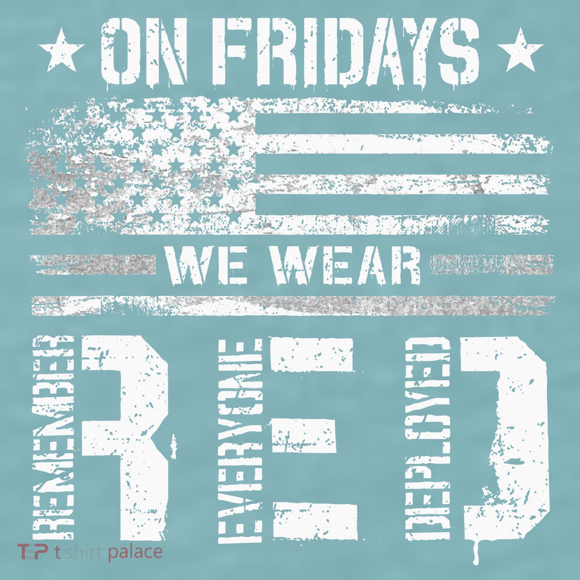 On Friday We Wear Red American Flag Military Supportive Sueded Cloud Jersey T-Shirt