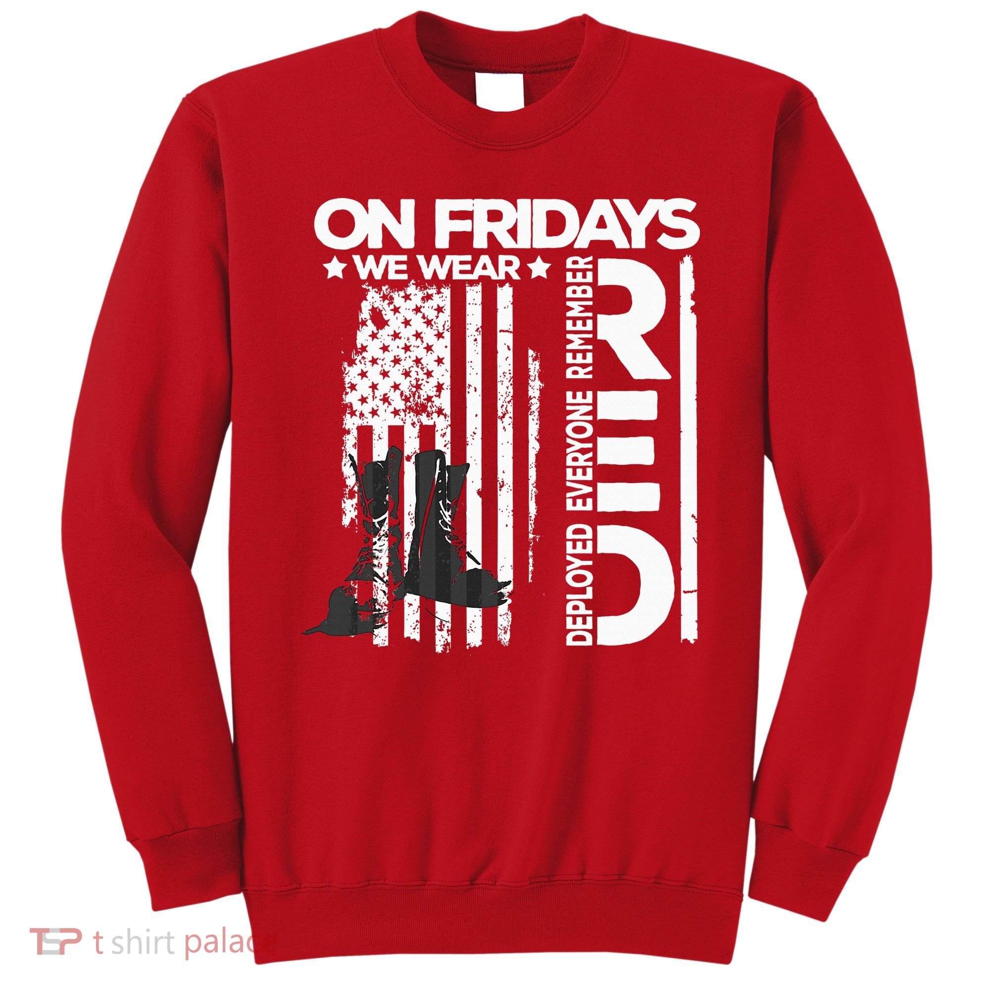 On Friday We Wear Red Veteran Red Friday US Flag Sweatshirt