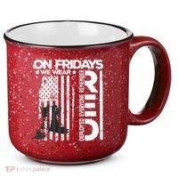 On Friday We Wear Red Veteran Red Friday US Flag 15oz Campfire Ceramic Mug thumb 0