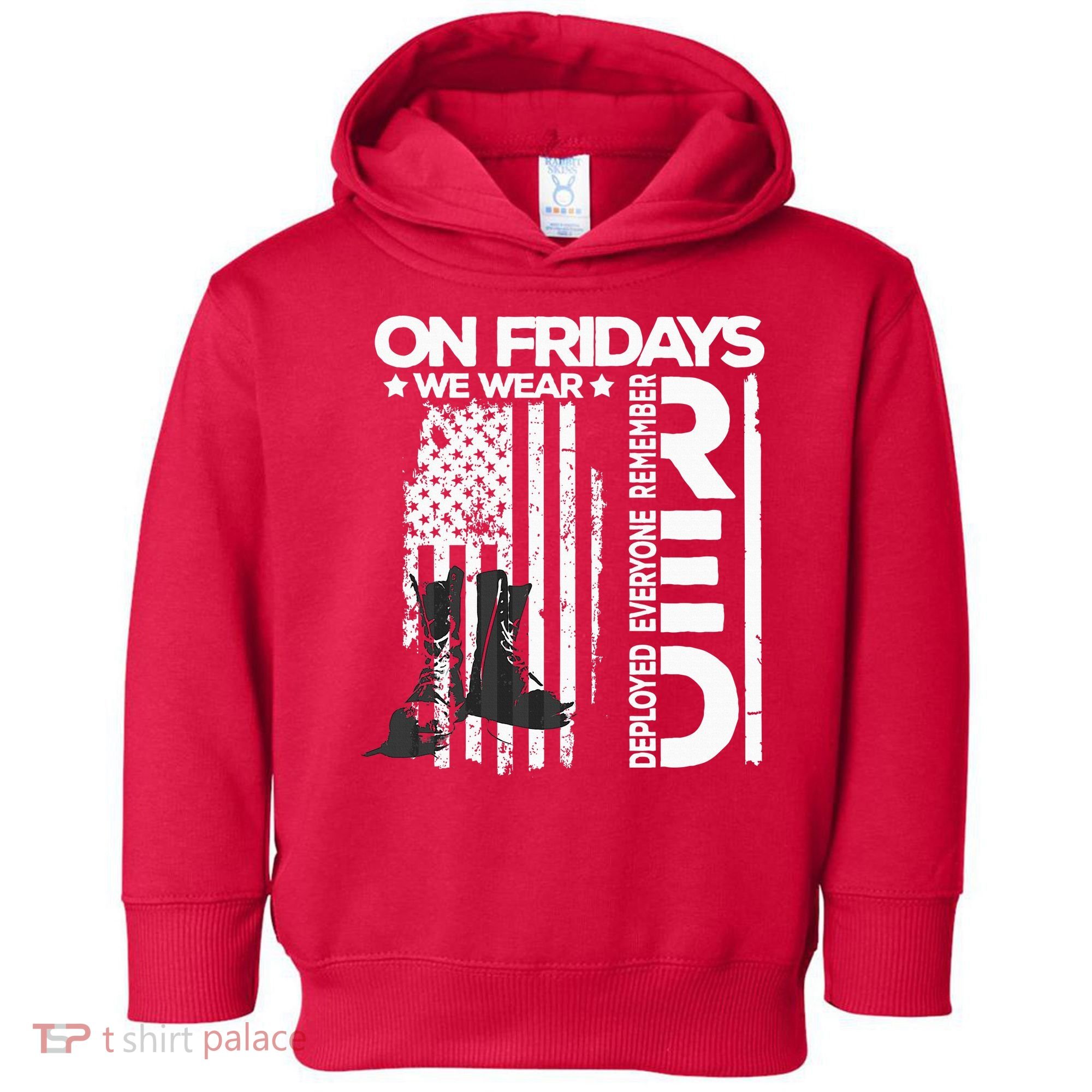 On Friday We Wear Red Veteran Red Friday US Flag Toddler Hoodie
