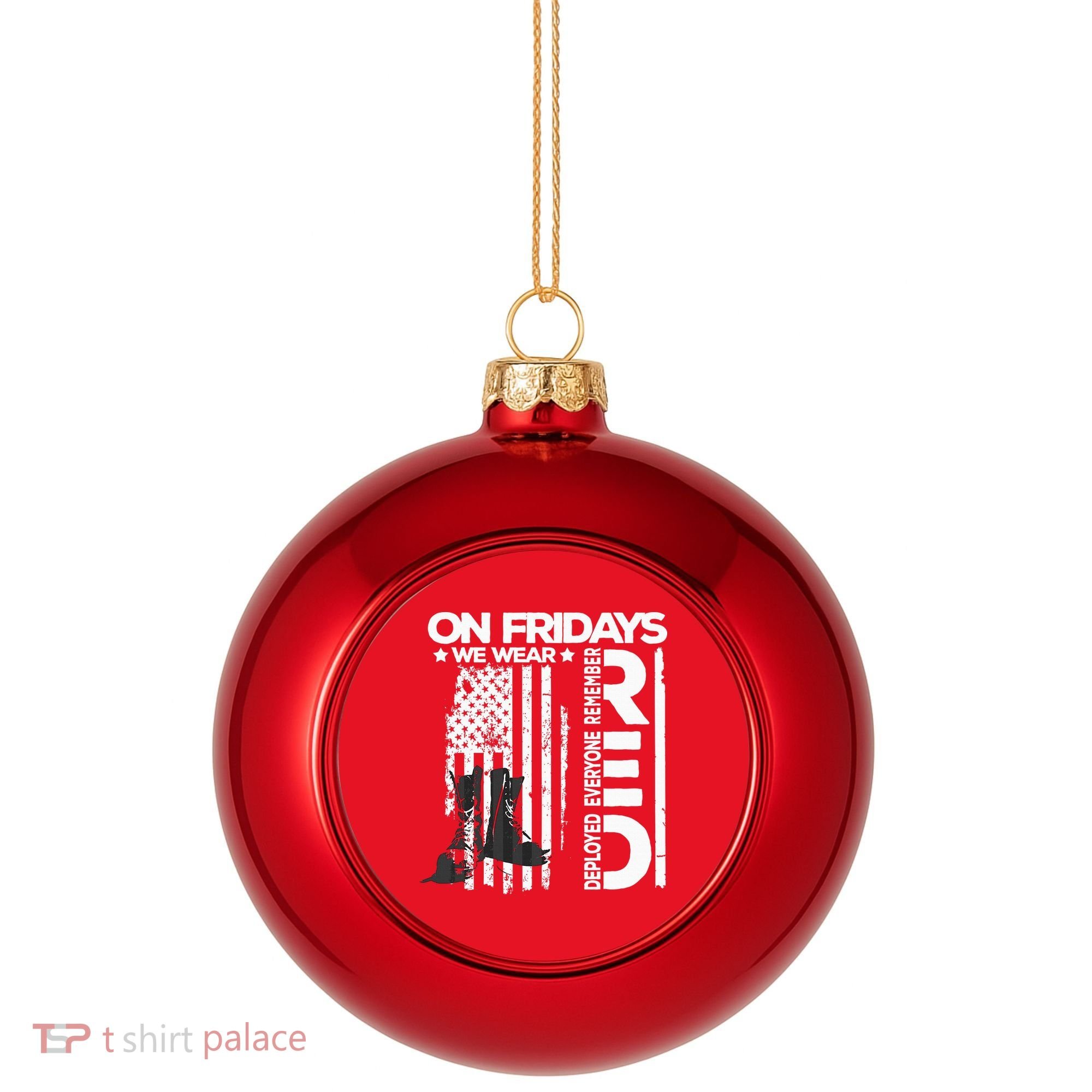 On Friday We Wear Red Veteran Red Friday US Flag Plastic Christmas Ball Ornament