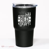 On Fridays We Wear Red To Support Our Troops Red Friday Tumbler thumb 0