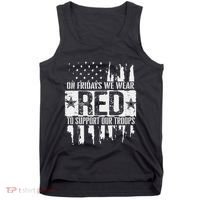 On Fridays We Wear Red To Support Our Troops Red Friday Tank Top thumb 0