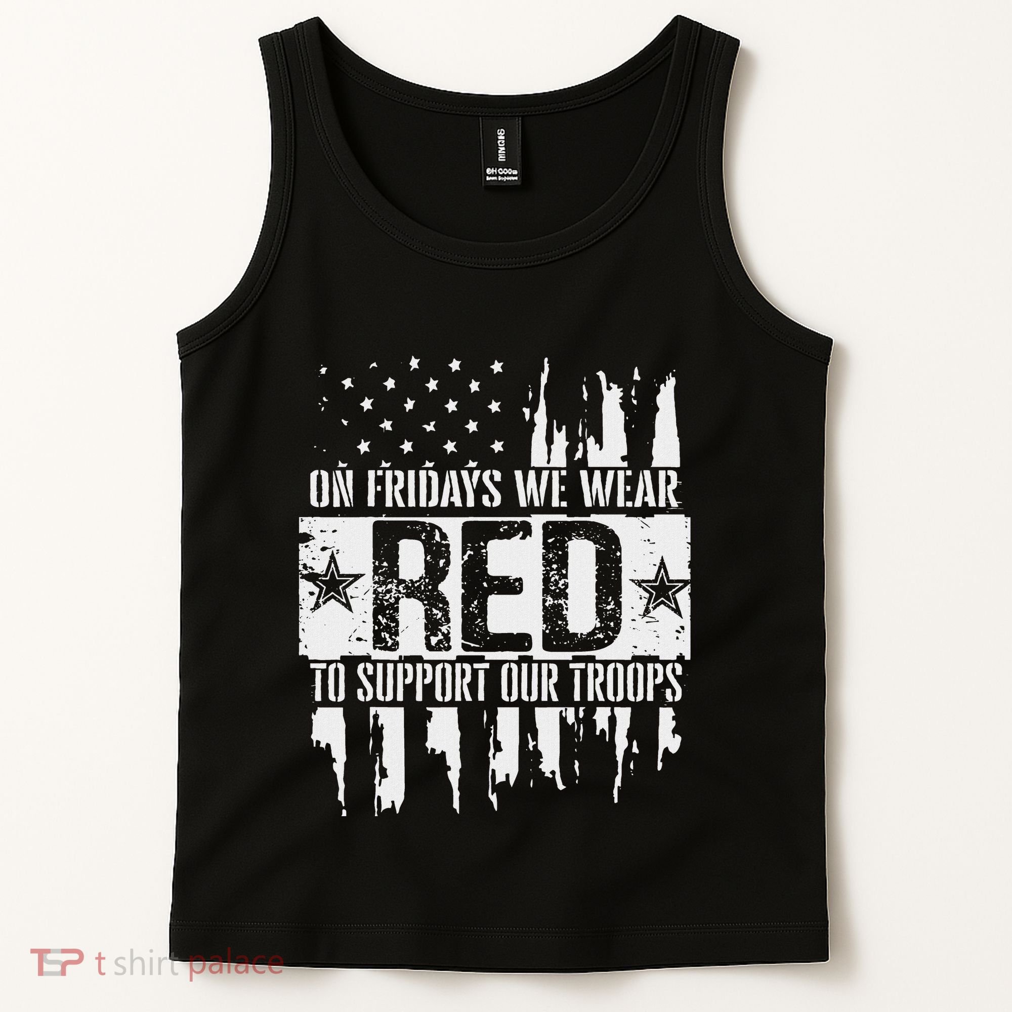 On Fridays We Wear Red To Support Our Troops Red Friday Tank Top