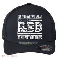 On Fridays We Wear Red To Support Our Troops Red Friday Flexfit Unipanel Trucker Cap thumb 0