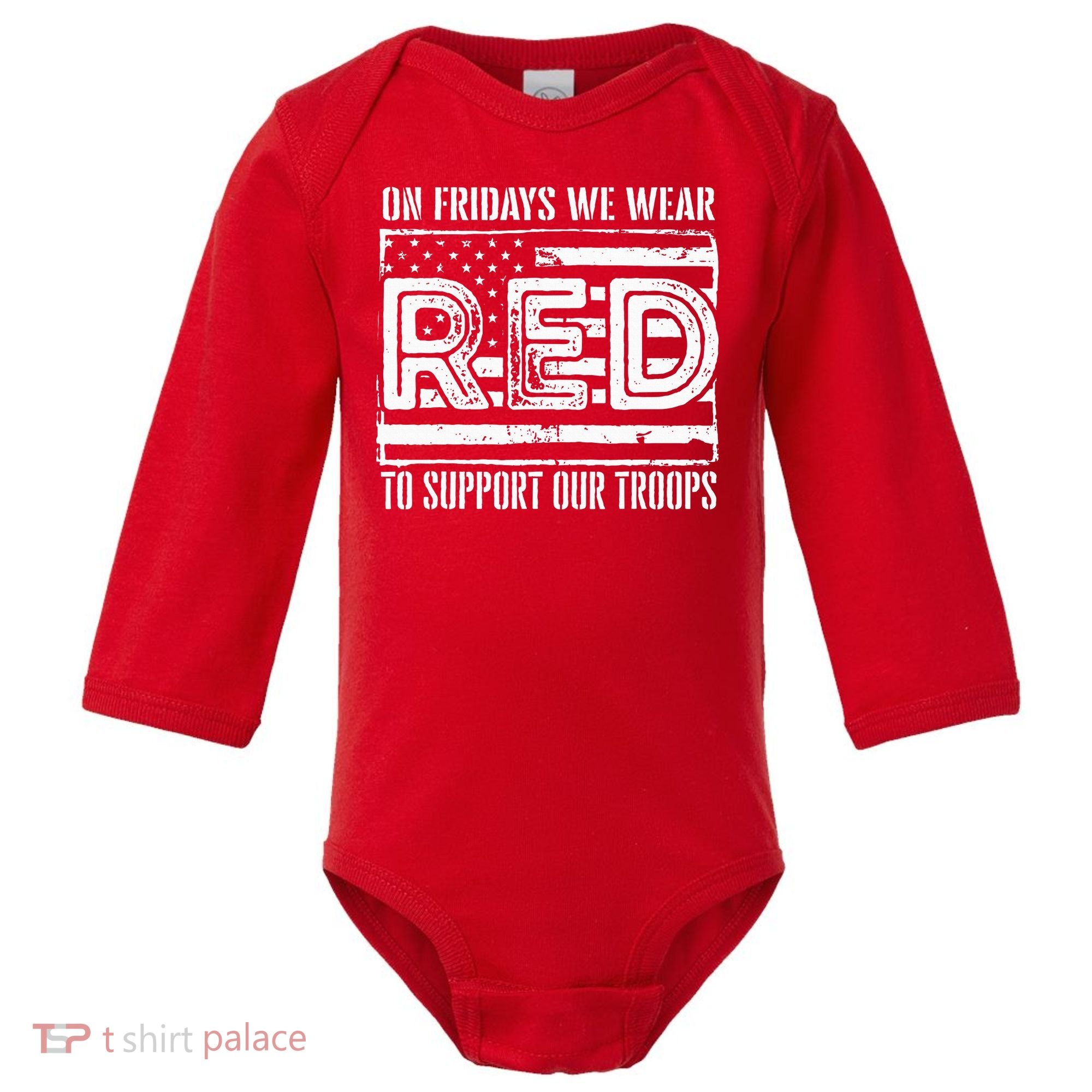 On Fridays We Wear Red To Support Our Troops Red Friday Baby Long Sleeve Bodysuit