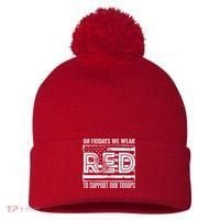 On Fridays We Wear Red To Support Our Troops Red Friday Pom Pom 12in Knit Beanie thumb 0