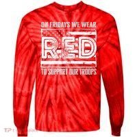 On Fridays We Wear Red To Support Our Troops Red Friday Tie-Dye Long Sleeve Shirt thumb 0