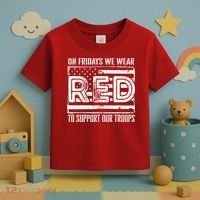 On Fridays We Wear Red To Support Our Troops Red Friday Toddler T-Shirt thumb 3