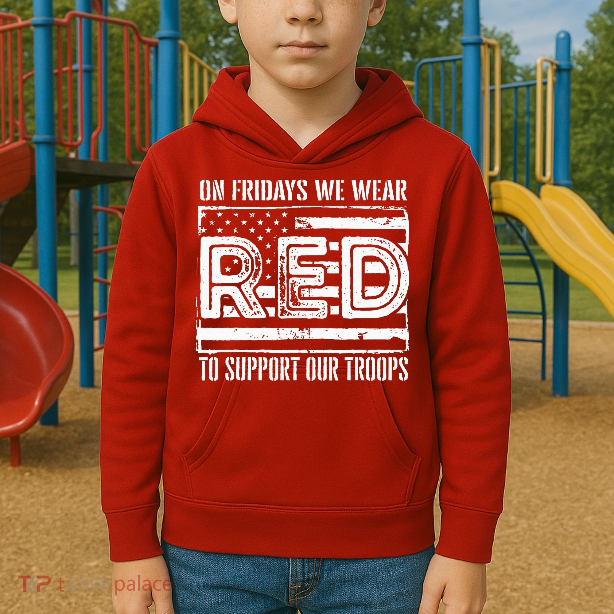 On Fridays We Wear Red To Support Our Troops Red Friday Kids Hoodie