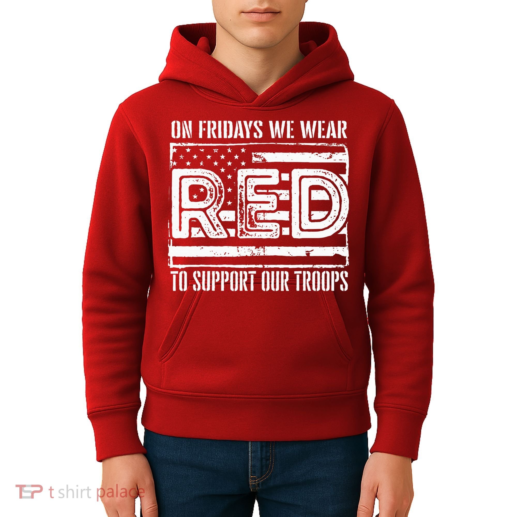 On Fridays We Wear Red To Support Our Troops Red Friday Kids Hoodie