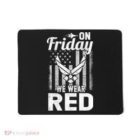 ON FRIDAY WE WEAR RED AIR FORCE AMERICAN FLAG Mousepad thumb 0