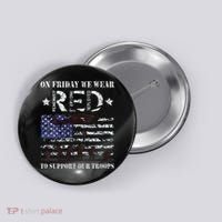 On Fridays We Wear Red Red Friday Button thumb 0
