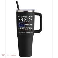 On Fridays We Wear Red Red Friday 40oz Vacuum Insulated Stainless Steel Travel Tumbler thumb 0