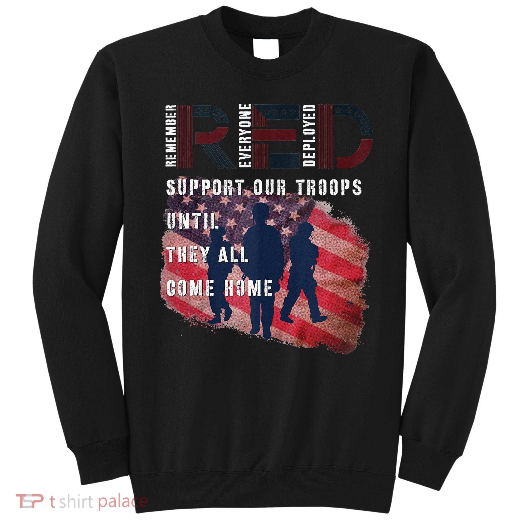 On Friday We Wear Red Friday Military Support Troops US Flag Sweatshirt