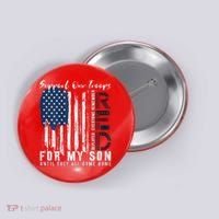 On Friday We Wear Red For My Son Military Support Us Flag Button thumb 0