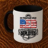 On Fridays We Wear RED Remember Everyone Deployed Coffee Mug thumb 2