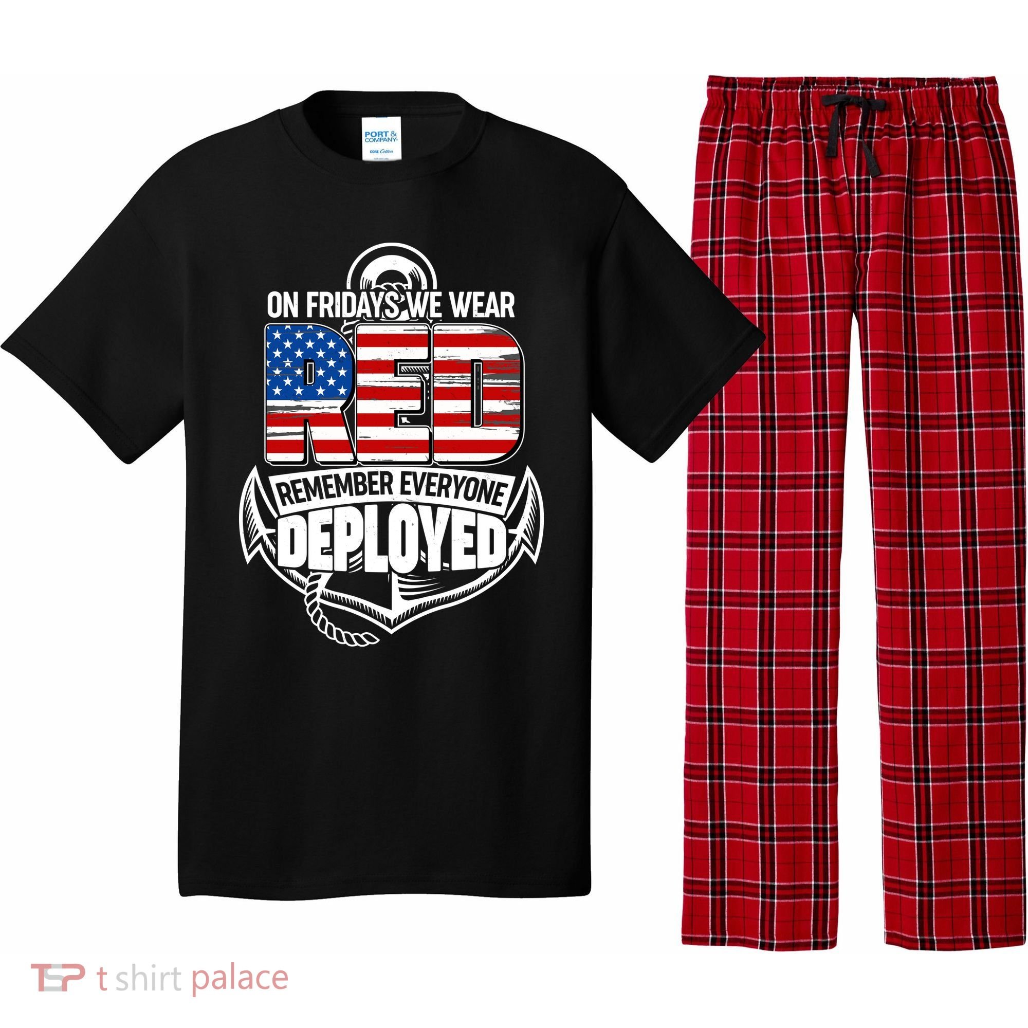 On Fridays We Wear RED Remember Everyone Deployed Pajama Set