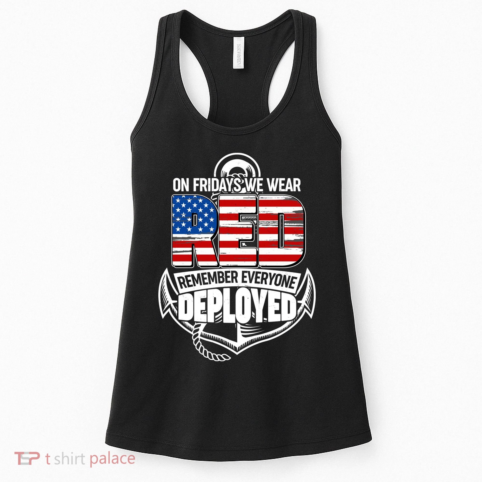 On Fridays We Wear RED Remember Everyone Deployed Women's Tank Top