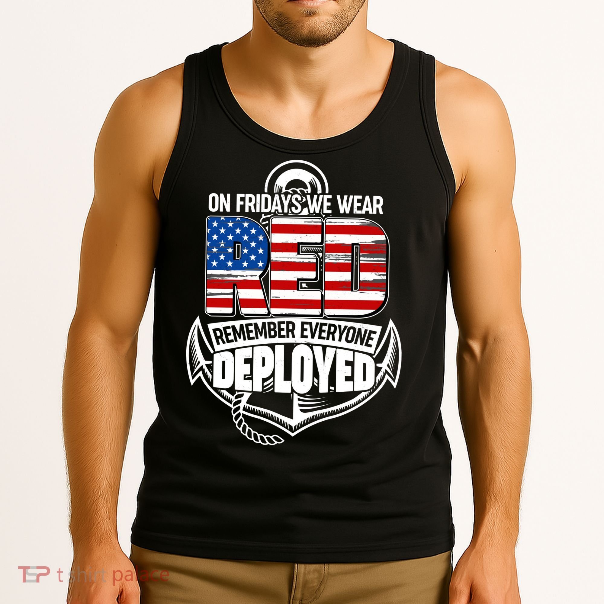 On Fridays We Wear RED Remember Everyone Deployed Tank Top