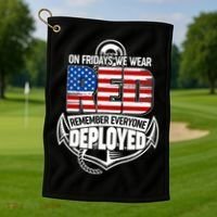 On Fridays We Wear RED Remember Everyone Deployed Golf Towel thumb 1