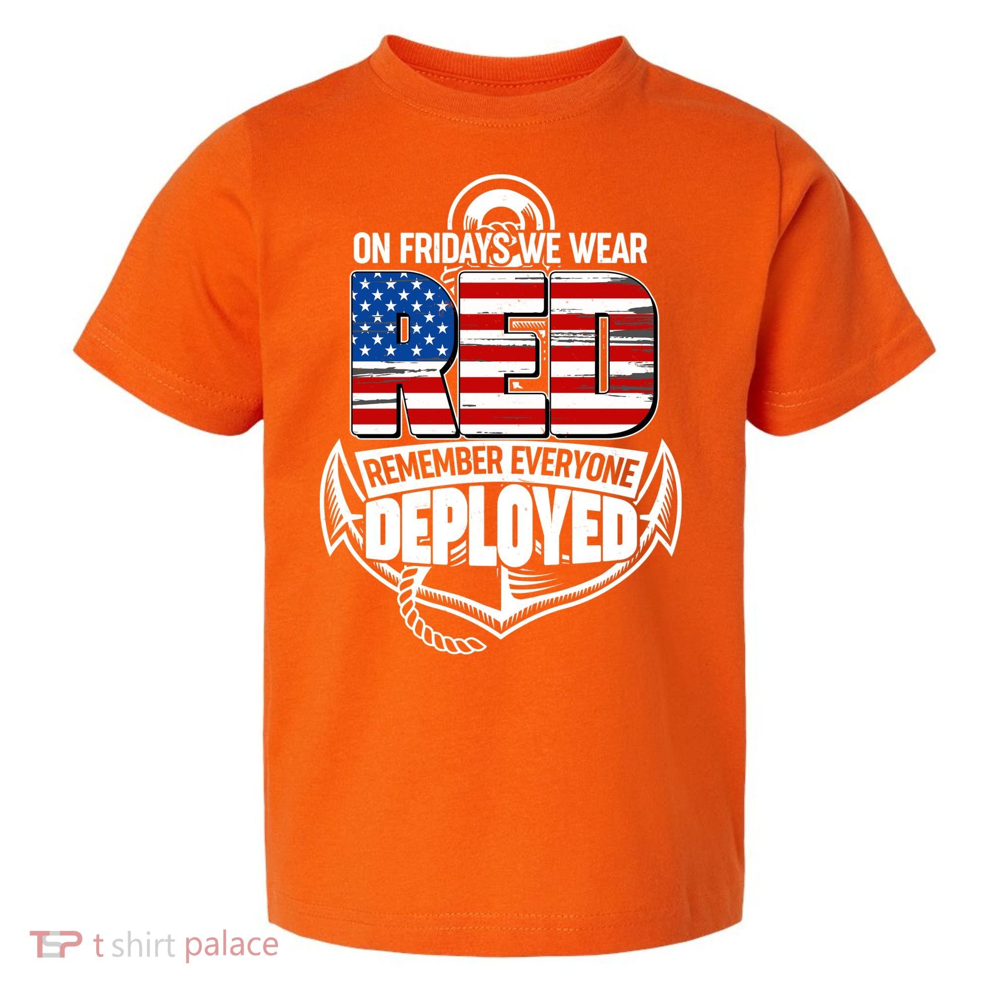 On Fridays We Wear RED Remember Everyone Deployed Toddler T-Shirt