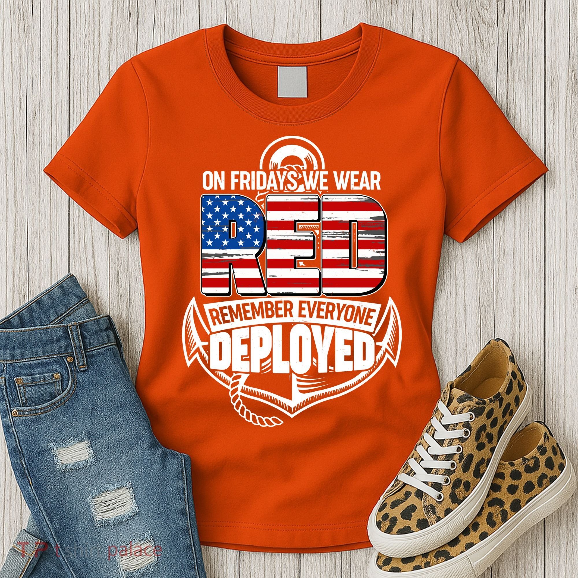 On Fridays We Wear RED Remember Everyone Deployed Women's T-Shirt