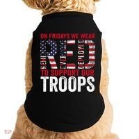 On Fridays We Wear Red To Support Our Troops Red Friday Doggie Tank thumb 0