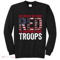 On Fridays We Wear Red To Support Our Troops Red Friday Sweatshirt thumb 0