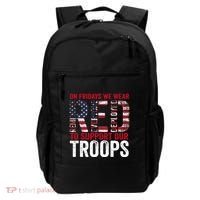 On Fridays We Wear Red To Support Our Troops Red Friday Backpack thumb 0