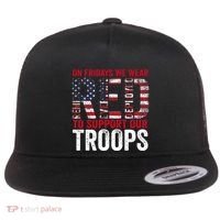 On Fridays We Wear Red To Support Our Troops Red Friday Flat Bill Trucker Hat thumb 0