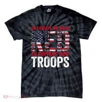 On Fridays We Wear Red To Support Our Troops Red Friday Tie-Dye T-Shirt thumb 0