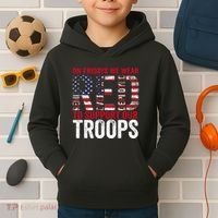 On Fridays We Wear Red To Support Our Troops Red Friday Kids Hoodie thumb 2