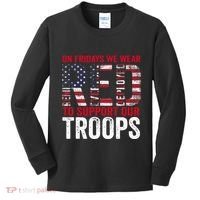On Fridays We Wear Red To Support Our Troops Red Friday Kids Long Sleeve Shirt thumb 0