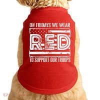 On Fridays We Wear Red To Support Our Troops Red Friday Doggie Tank thumb 0