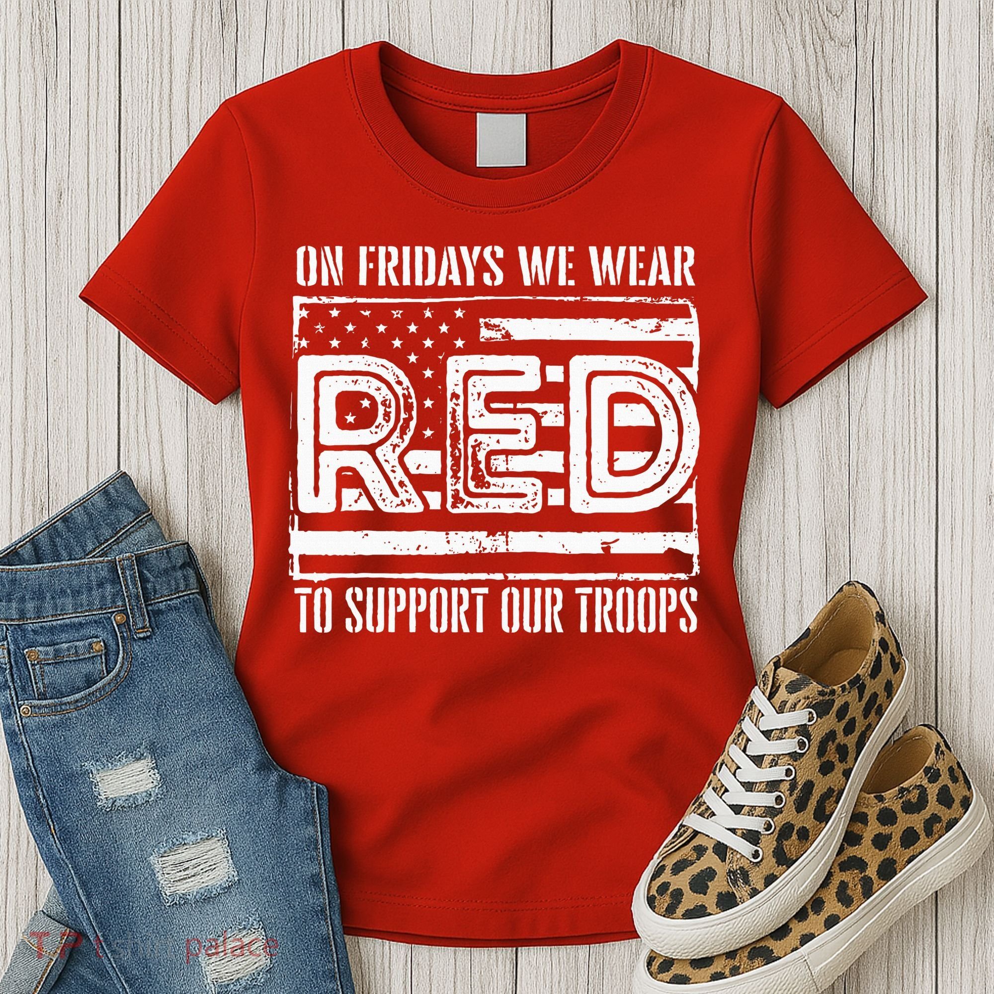 On Fridays We Wear Red To Support Our Troops Red Friday Women's T-Shirt