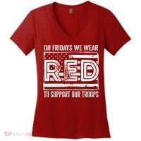 On Fridays We Wear Red To Support Our Troops Red Friday Women's V-Neck T-Shirt thumb 0