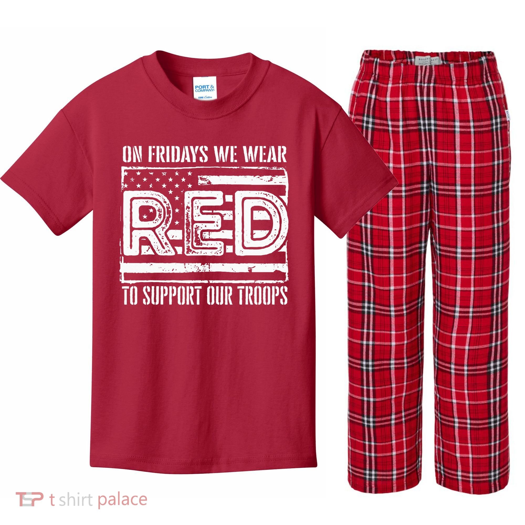 On Fridays We Wear Red To Support Our Troops Red Friday Kids Plaid Pajama Set