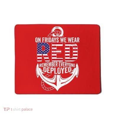 On Fridays We Wear Red Friday Navy Gift Distressed Mousepad