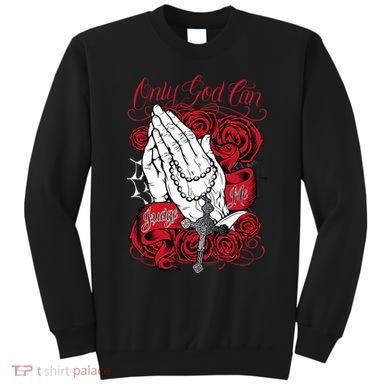 Only God Can Judge Me Red Sweatshirt