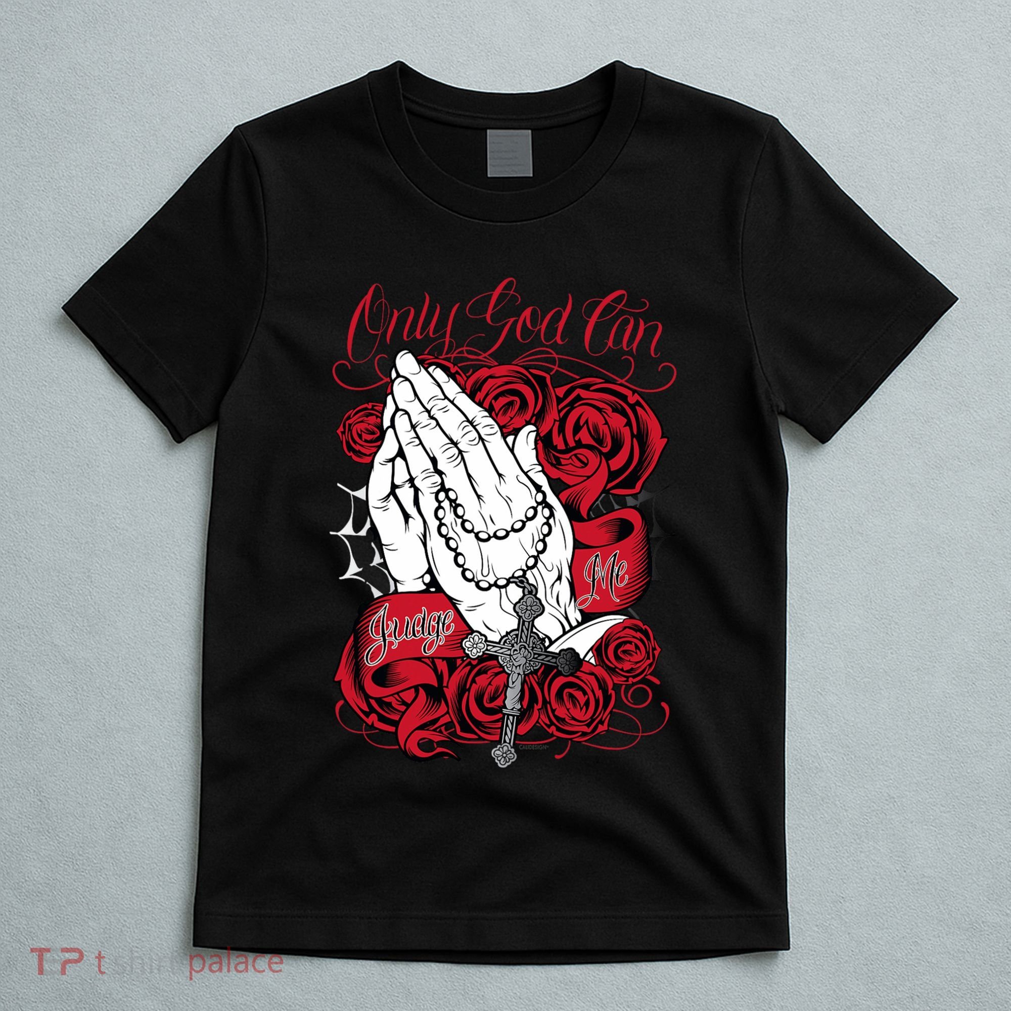 Only God Can Judge Me Red T-Shirt