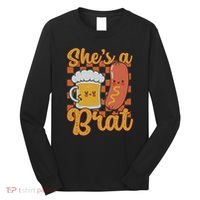 Oktoberfest German Drinking SheS A Brat Couple Matching Long Sleeve Shirt thumb 0