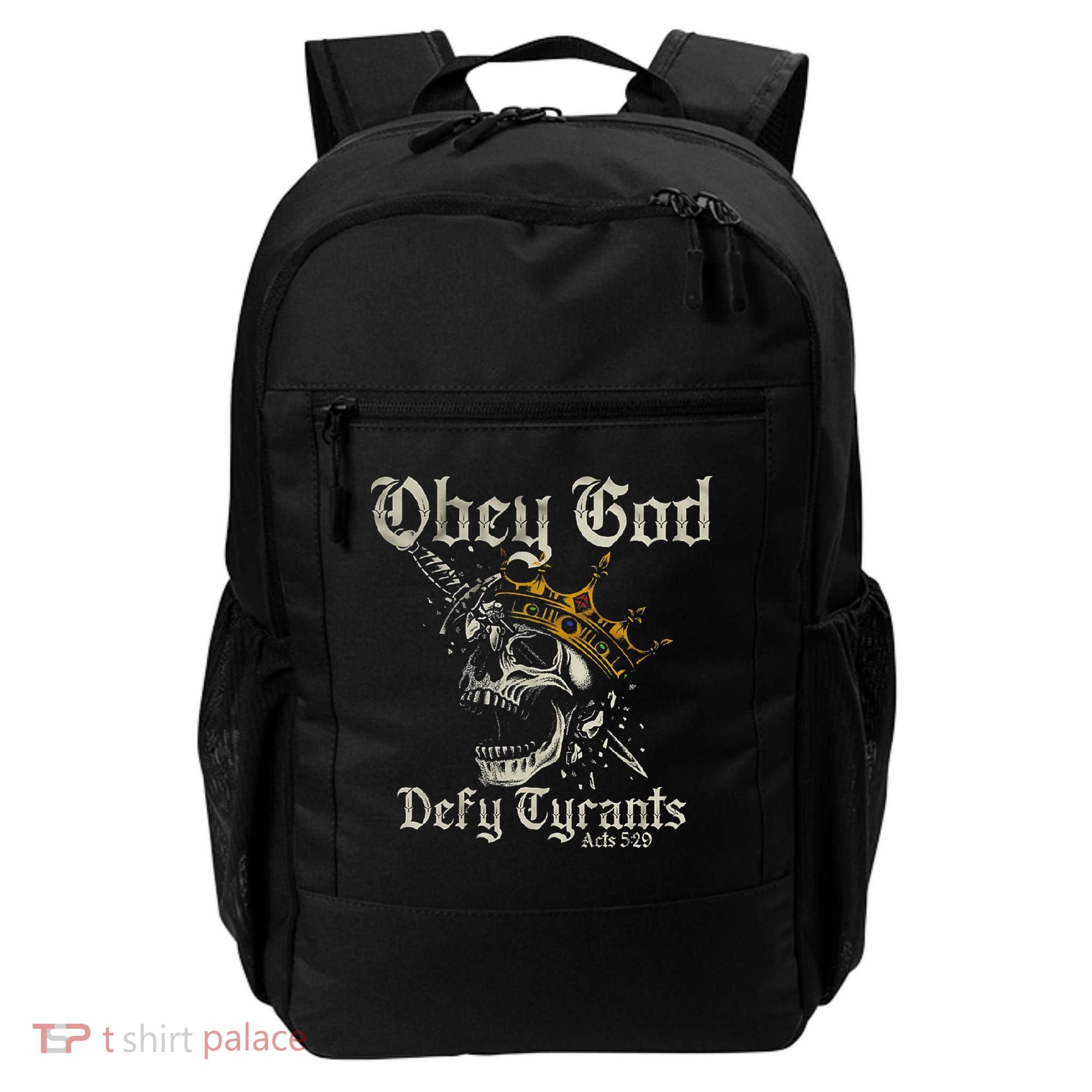 Obey God Defy Tyrants Skull Backpack