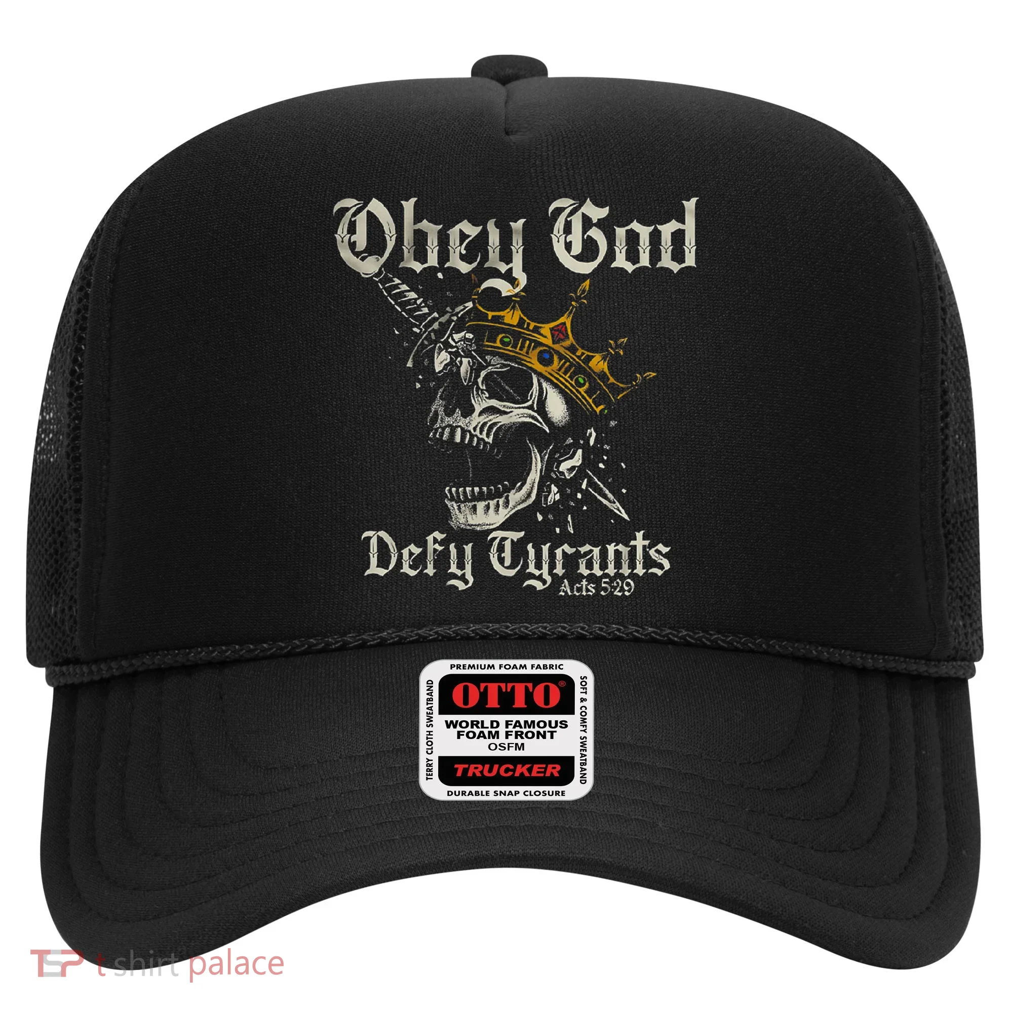 Obey God Defy Tyrants Skull Hat