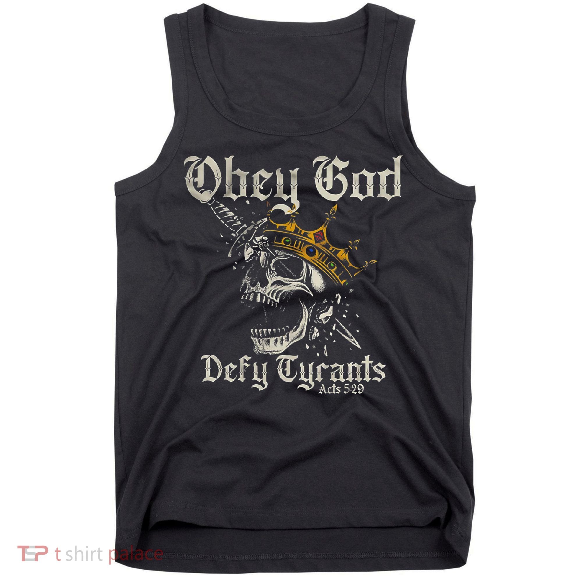 Obey God Defy Tyrants Skull Tank Top